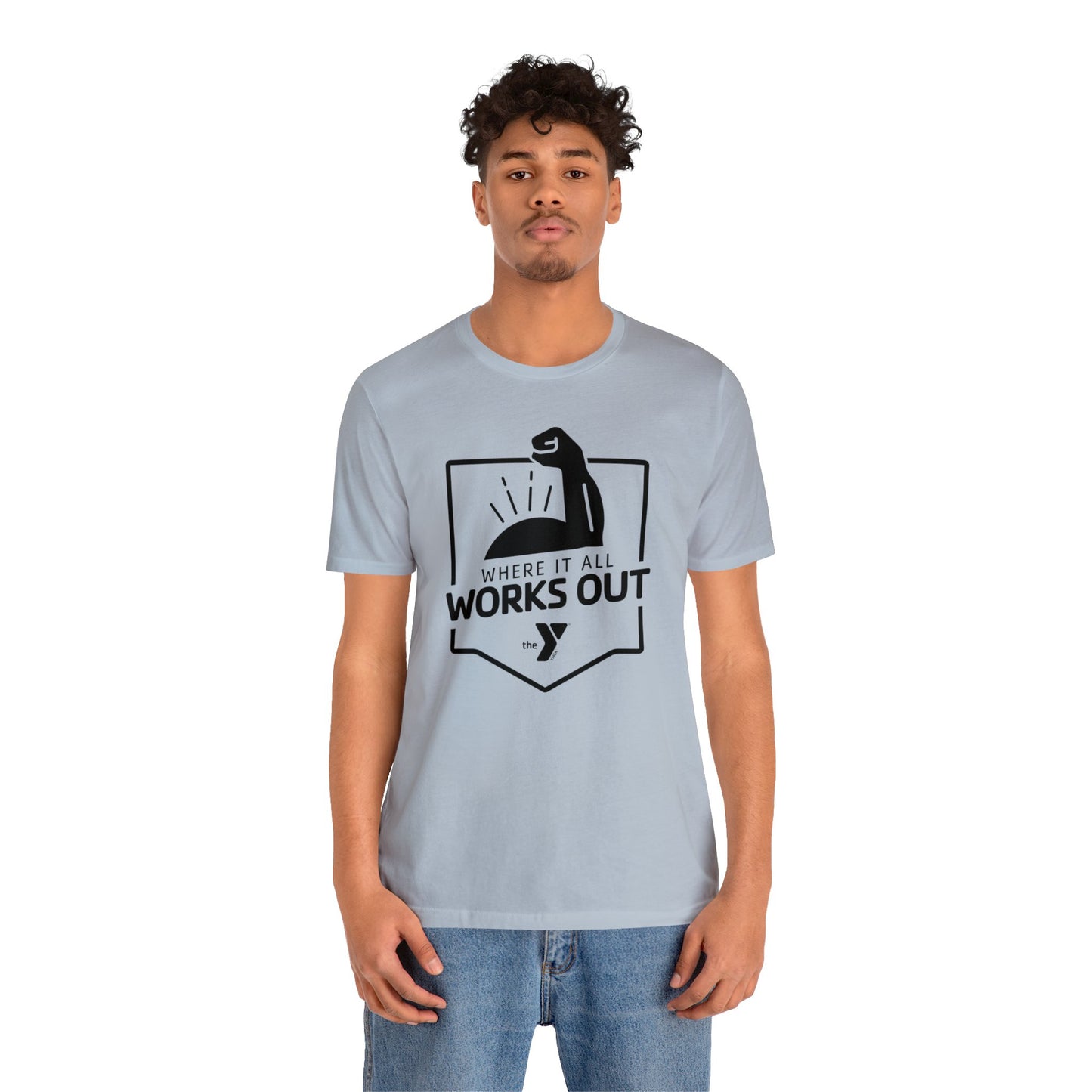 Where It All Works Out Unisex Jersey Short Sleeve Tee