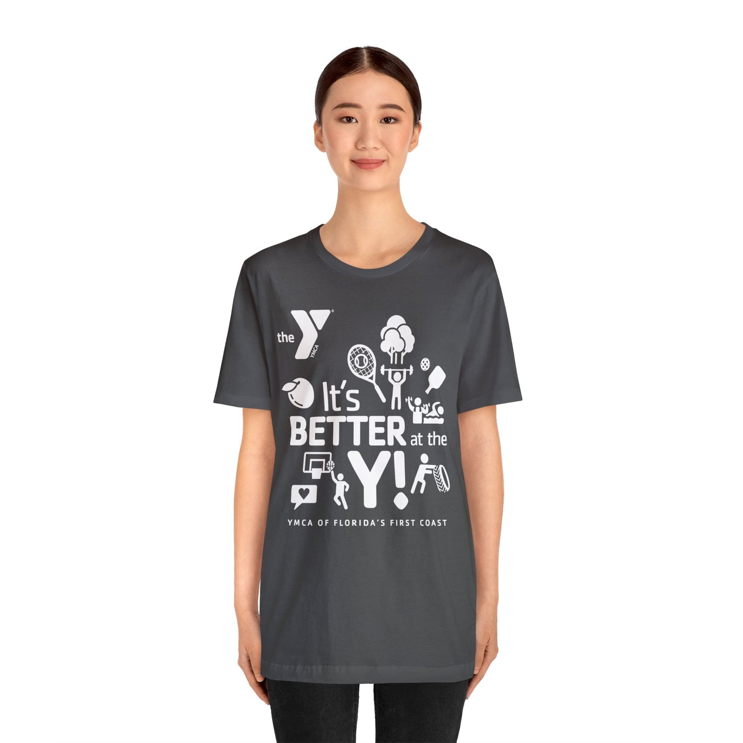 Better at the Y Unisex Jersey Short Sleeve Tee