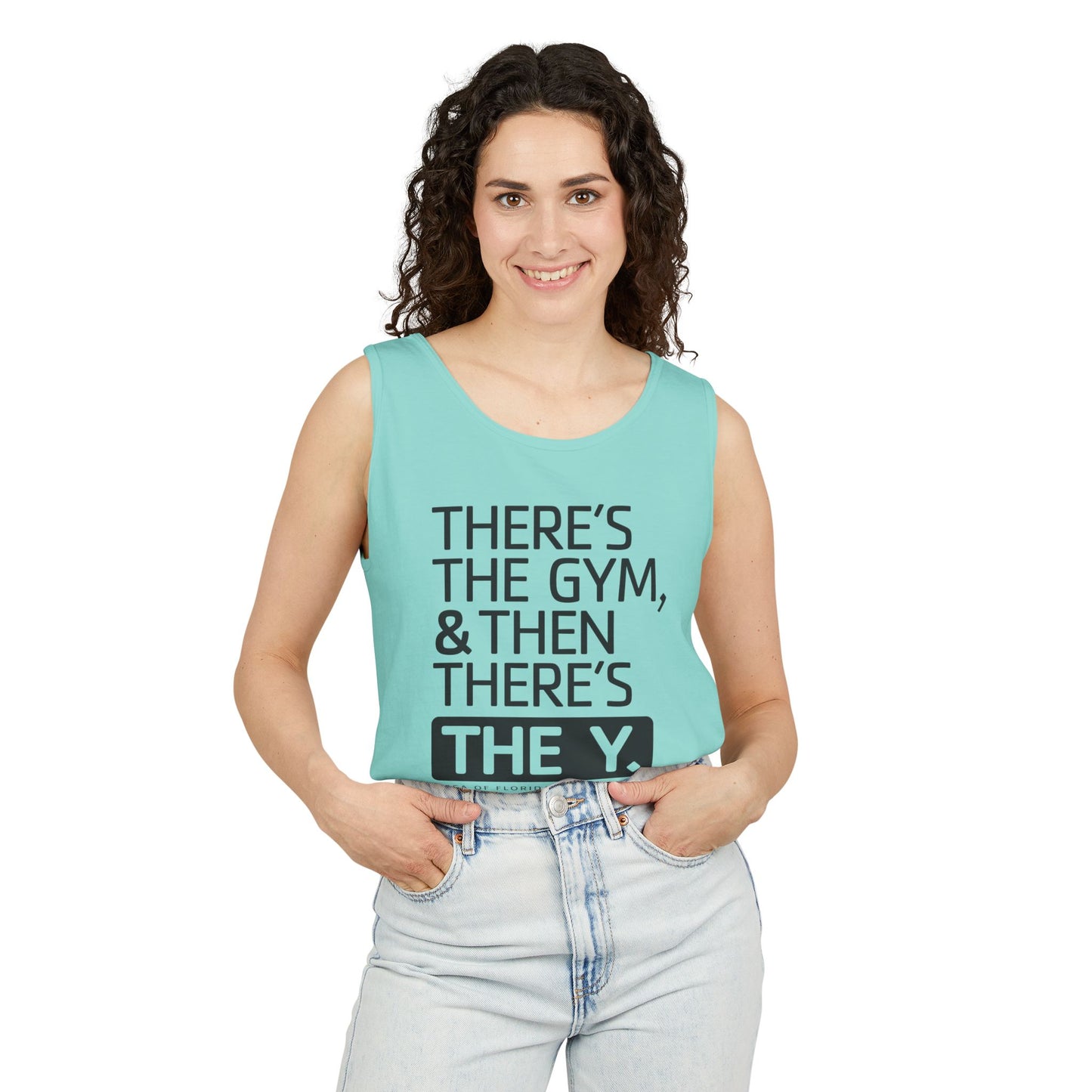 There's the Y Unisex Garment-Dyed Tank Top