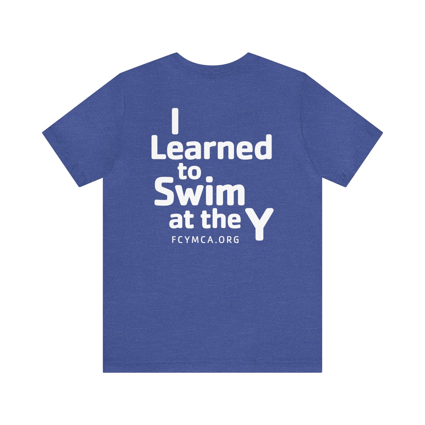 Learn to Swim at the Y Unisex Jersey Short Sleeve Tee