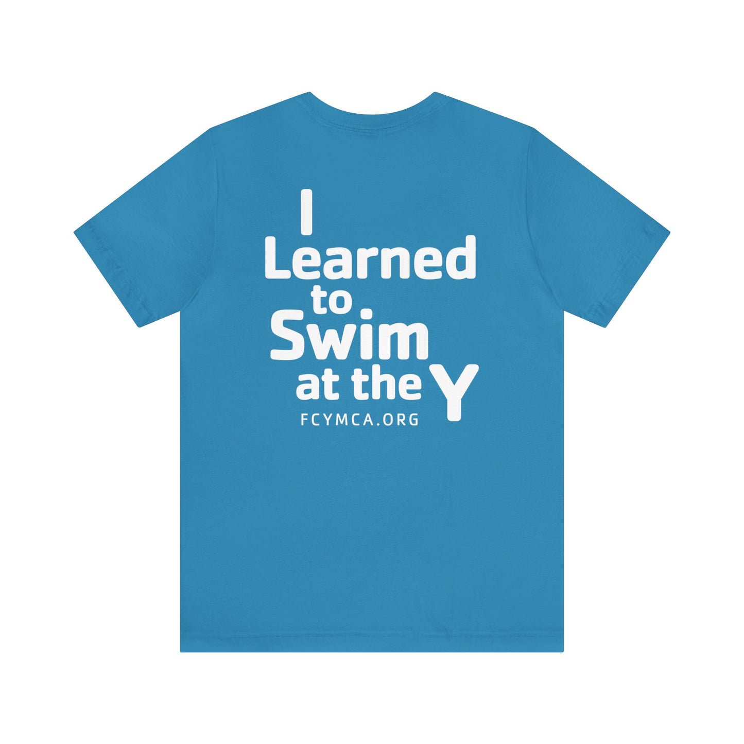 Learn to Swim at the Y Unisex Jersey Short Sleeve Tee