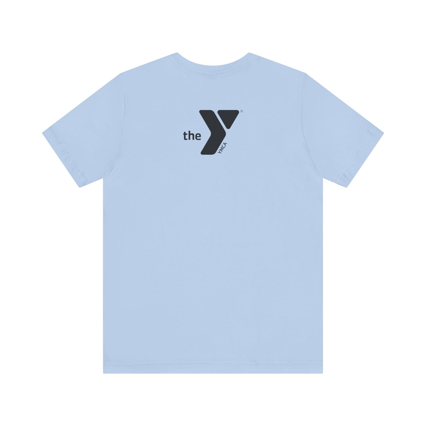 There's the Y Unisex Jersey Short Sleeve Tee