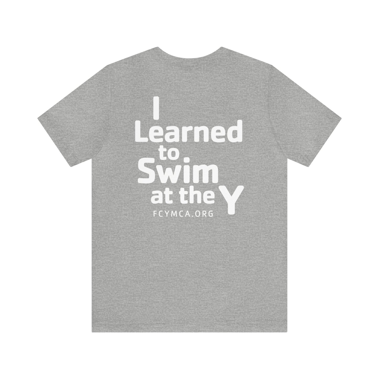 Learn to Swim at the Y Unisex Jersey Short Sleeve Tee