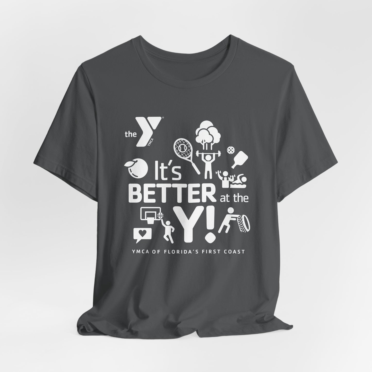 Better at the Y Unisex Jersey Short Sleeve Tee