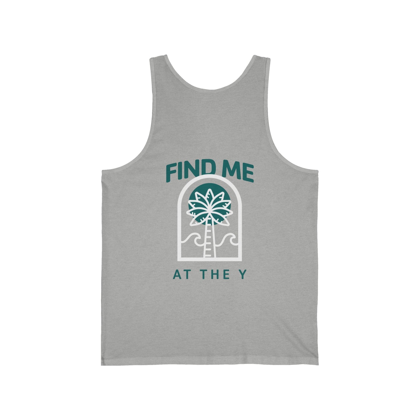 Summer Vibes - Find Me at the Y Unisex Jersey Tank