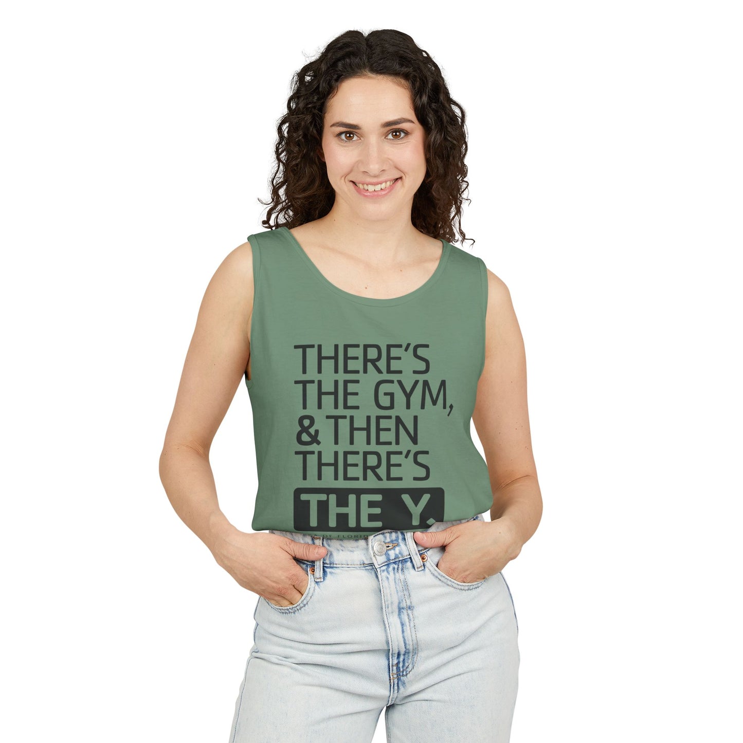 There's the Y Unisex Garment-Dyed Tank Top