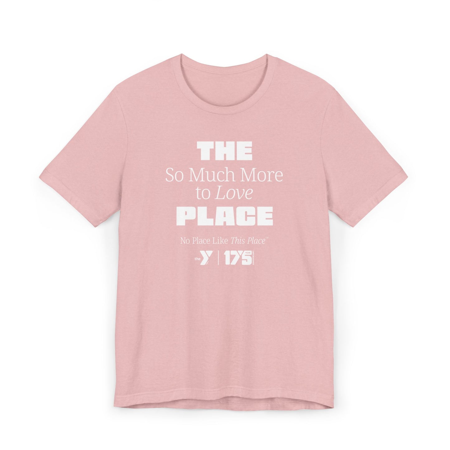 Love The Y - So Much More Unisex Jersey T-Shirt